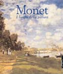 Monet - I luoghi della pittura