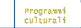 Programmi culturali